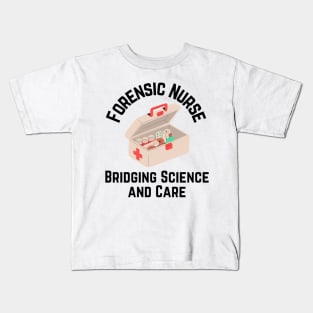 Forensic Nurse Kids T-Shirt